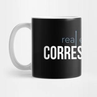 Real Estate Correspondent Mug